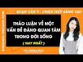 Soạn bài Thảo luận về một vấn đề đáng quan tâm trong đời sống | Ngữ văn 9 Chân trời sáng tạo