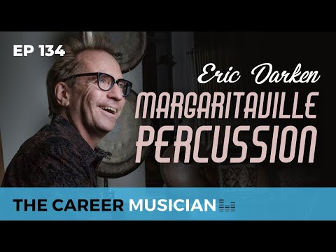 #134: Eric Darken | Margaritaville Percussion