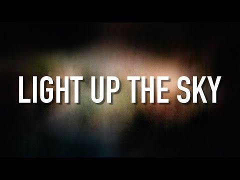 Light Up The Sky - [Lyric Video] The Afters