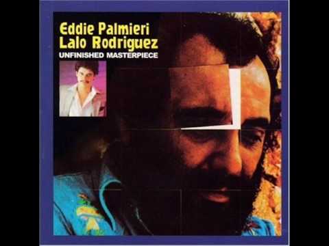 Oyelo Que Te Conviene - Eddie Palmieri & LALO RODRIGUEZ