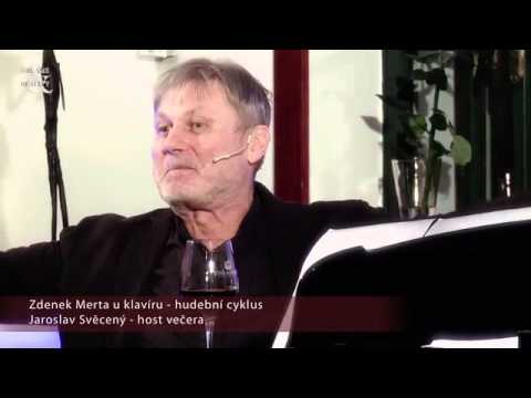 "Zdenek Merta u klavíru" - host Jaroslav Sveceny