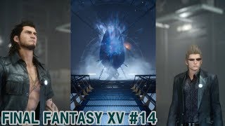 もう一度最初からファイナルファンタジーXV #14