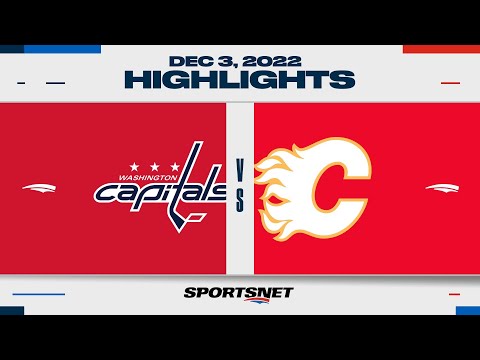 NHL Highlights | Capitals vs. Flames - December 3, 2022