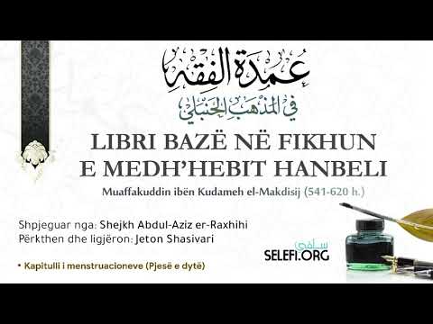 12. Libri Bazë në Medh'hebin Hanbeli (Menstruacionet - pjesa e dytë) – Jeton Shasivari