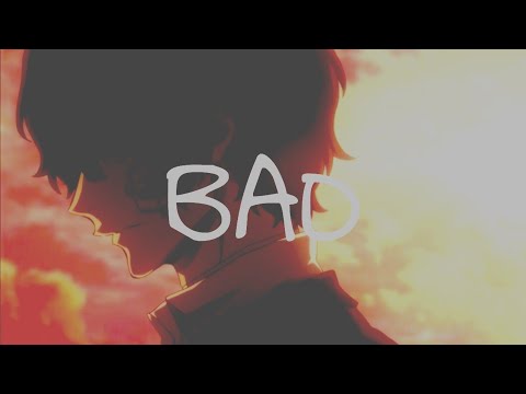 Dazai Osamu AMV - BAD (Epic Rock - Tradução)