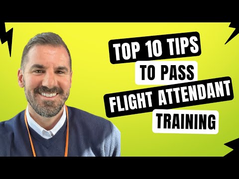 TOP 10 TIPS TO PASS FLIGHT ATTENDANT TRAINING