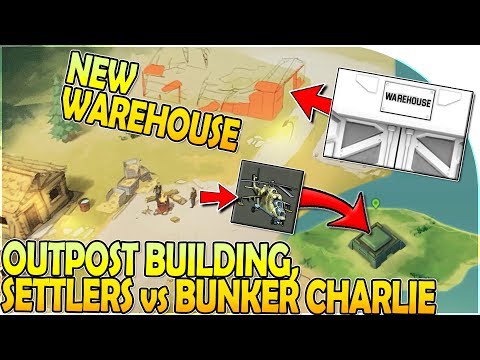 NEW WAREHOUSE - OUTPOST BUILDING + SETTLERS vs BUNKER CHARLIE - Last Day on Earth Survival 1.11.3