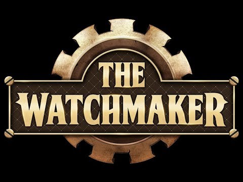 The Watchmaker - Official Story Trailer thumbnail