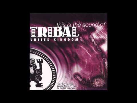 Junior Vasquez - This Is The Sound Of Tribal UK