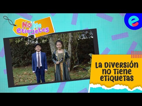 No me etiquetes - Capítulo 3: La diversión no tiene etiquetas