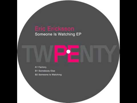Erick Ericksson - Somebody Else