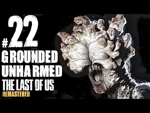 The Last Of Us Remastered Grounded Walkthrough Unharmed Part 22 - The Hunt