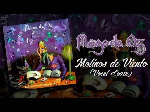 Molinos de Viento - Mägo de Oz (Vocal Cover) [Video Saurom]