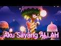 Lagu Anak Islami Aku Sayang Allah Lagu Anak Sholeh Dan Sholehah 2025 Satu Satu Aku Sayang Allah
