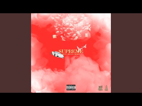 Supreme (feat. J$tain & Romez)
