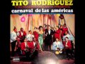 TITO RODRIGUEZ-EL BIGOTON DE DANILO