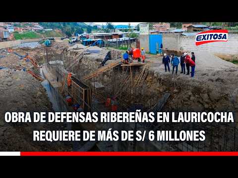 🔴🔵Lauricocha necesita más de S/ 6 millones para continuar obra de defensas ribereñas, señala alcalde