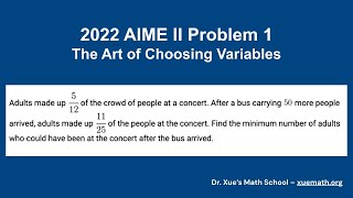 2022 AIME II Problem 1: The Art of Choosing Variables