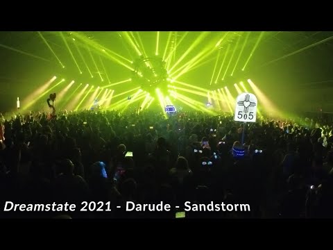 Dreamstate 2021 - Darude - Sandstorm #Dreamstate #Darude #Sandstorm