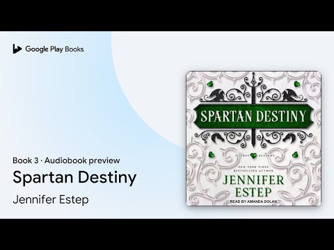 Spartan Destiny Book 3 by Jennifer Estep · Audiobook preview