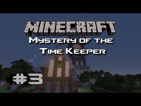 Minecraft: Mystery of the Time Keeper: Part 3- This Town is a Scam!