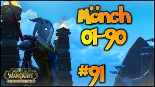 WoW MoP Level 01-90, Ep.:91 - Meeeeehr Apfelwein!