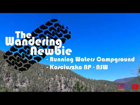 Running Waters Campground - Kosciuszko NP - New South Wales