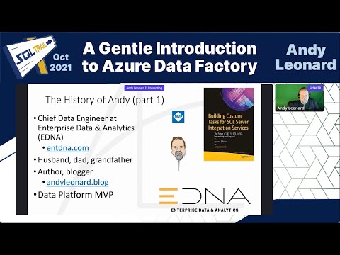 A Gentle Introduction to Azure Data Factory | Andy Leonard | SQL Trail Oct 2021