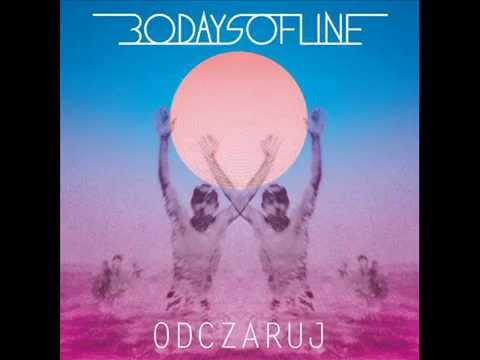 30daysofline - Na Zmianę - ODCZARUJ EP