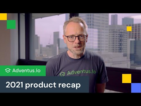 Innovating Adventus.io — 2021 Product Roundup