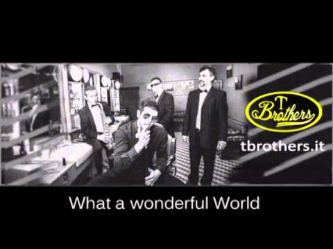 TBrothers - What a Wonderful World