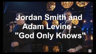 Jordan Smith and Adam Levine - &quot;God Only Knows&quot;