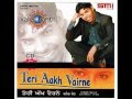 Kanth Kaler Hayie Ni Kartariye Official Song Album Teri Aakh Varine 2014