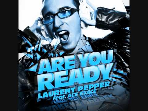 LAURENT PEPPER are You Ready (fred pellichero & laurent pepper remix)
