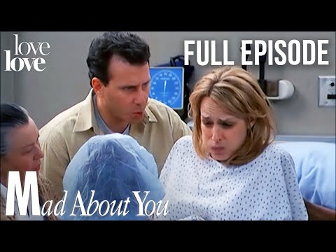 The Birth - Part 2 | Mad About You | FULL EPISODE | S5E24 | Love Love