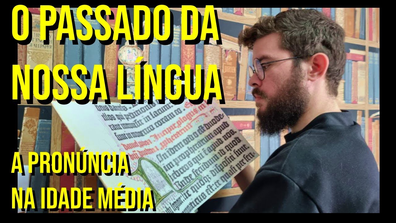 Português Medieval: A Pronúncia que Você Nunca Ouviu