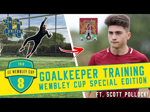 Goalkeeper training [#2] - Wembley Cup GK training special edition | with Scotty Pollock!