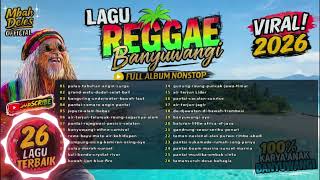 Download lagu PULAU TABUHAN ANGIN SURGA REGGAE BANYUWANGI 2026 FULL ALBUM 26 LAGU - Watu Dodol, Bangsring NONSTOP mp3