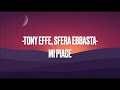 Mi piace//Tony Effe, Sfera Ebbasta - lyrics/testo Mi piace//Tony Effe, Sfera Ebbasta - lyrics/testo