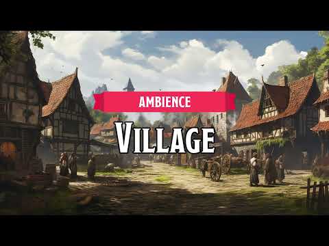 Village | D&D/TTRPG Ambience | 1 Hour