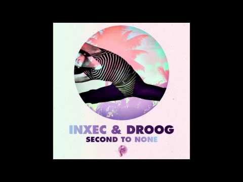 Inxec & Droog - Second To None