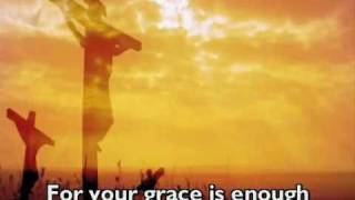 Your Grace Is Enough by Matt Maher
