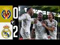 HIGHLIGHTS Villarreal 0 2 Real Madrid LaLiga