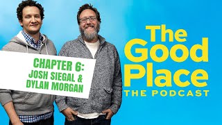 The Good Place Podcast - Chapter 6: Josh Siegal and Dylan Morgan (Digital Exclusive - Clip) video