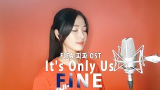【FIFA OST】 It&#39;s Only Us - Robbie Williams [Cover by FiNE]