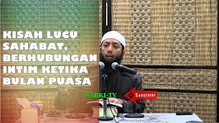 Download lagu Kisah lucu sahabat yang berhubungan intim dibulan ramadhan | Ustadz Khalid Basalamah mp3