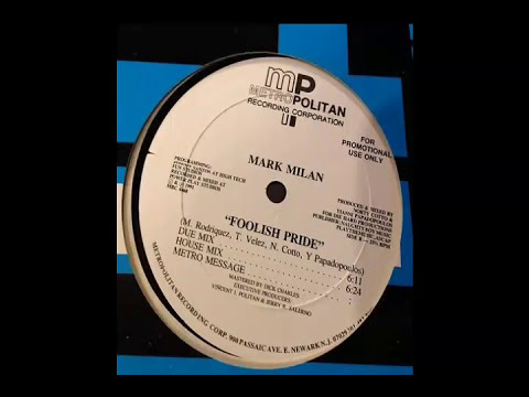 Mark Milan - Foolish Pride | Latin Freestyle