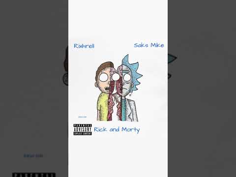 Rixhrell x Saks 4 Mike - Goated (Prod By Reuel Stop Playing) (Rick and Morty EP)