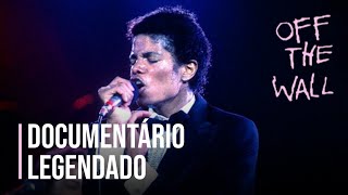 Michael Jackson: Da Motown ao Off the Wall | Documentário Legendado