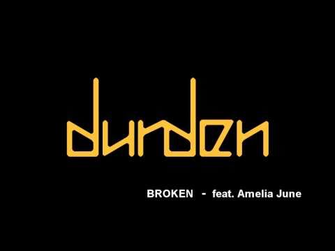 Broken (feat. Amelia June/Trifonic) - DURDEN